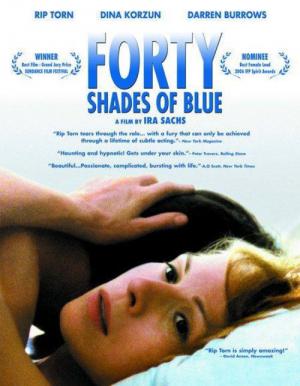 Forty Shades of Blue (2005)