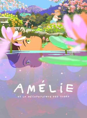 Amélie et la métaphysique des tubes (2025)