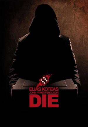 Die : Le Châtiment (2010)
