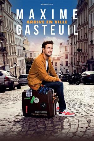 Maxime Gasteuil arrive en ville (2021)