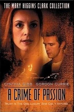 Mary Higgins Clark : Un crime passionnel (2003)