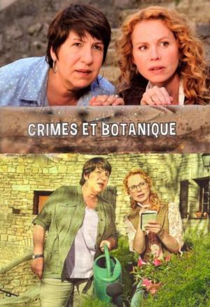 Crimes et Botanique (2014)