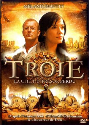 Troie : La Cité du trésor perdu (2007)