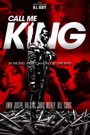 Call Me King (2017)