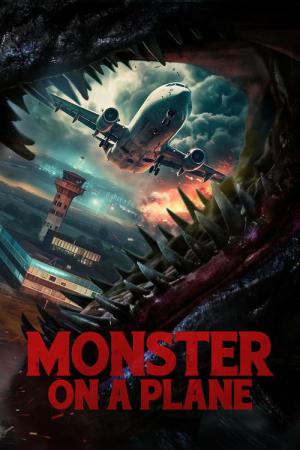 Monster on a Plane: Y a-t-il un monstre dans l'avion? (2024)