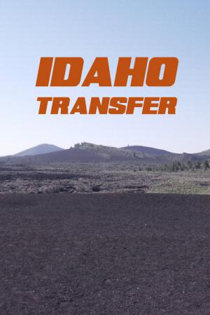 Idaho Transfer (1973)