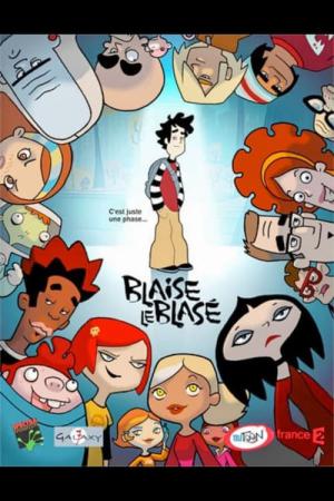 Blaise le blasé (2008)
