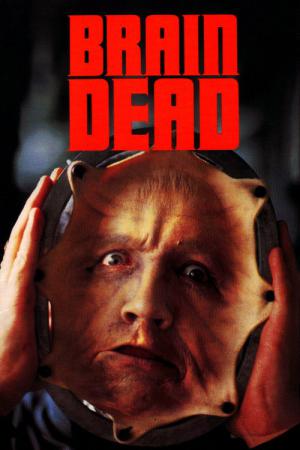Brain Dead (1990)