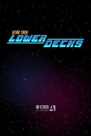 Star Trek : Lower Decks (2020)
