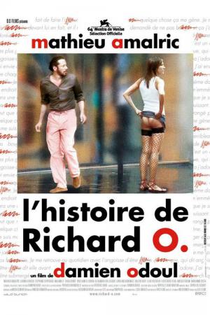 L'histoire de Richard O (2007)