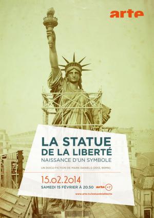 La Statue de la Liberté, naissance d'un symbole (2014)
