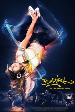B-Girl, Hip-hop dans la peau (2009)
