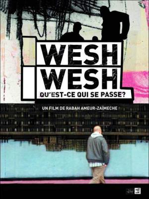 Wesh wesh, qu'est-ce qui se passe? (2001)