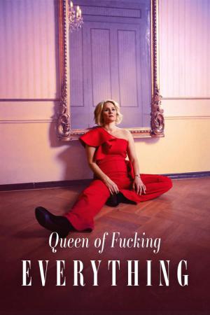 Queen of Fucking Everything (2025)