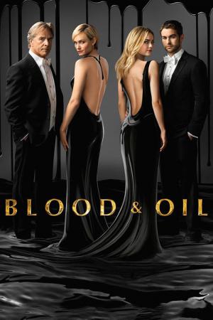 Blood & Oil (2015)