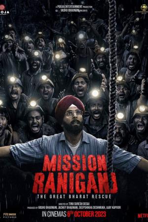Mission Raniganj : Le grand sauvetage (2023)