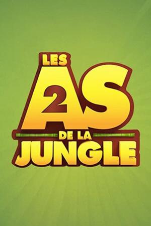 Les As de la jungle 2 : Opération tour du monde (2023)