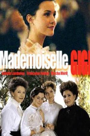 Mademoiselle Gigi (2006)