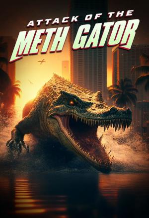 Methgator (2023)