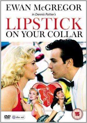 Lipstick on Your Collar (1993)