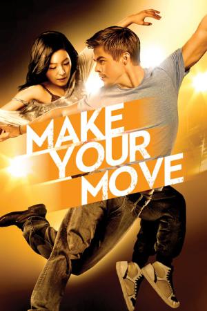 Make Your Move: Un pas vers toi (2013)