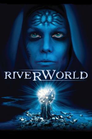 Riverworld, le fleuve de l'éternité (2010)