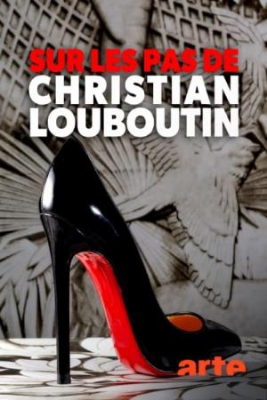 Sur les pas de Christian Louboutin (2020)