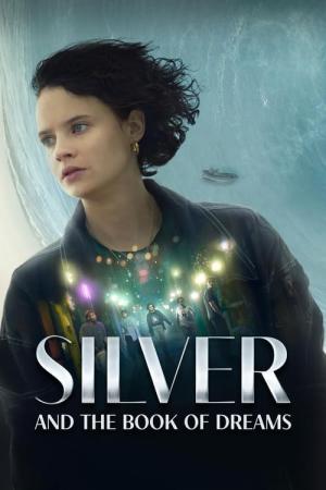 Silver et le Livre des Rêves (2023)