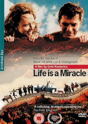 La vie est un miracle (2004)