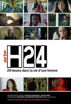 H24, 24 heures de la vie d'une femme (2021)