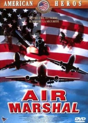 Air Marshal: un vol pour l'enfer (2003)