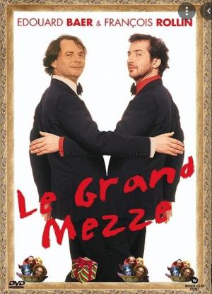 Le Grand Mezze (2004)