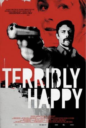 Terriblement heureux (2008)