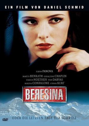 Berezina ou les derniers jours de la Suisse (1999)