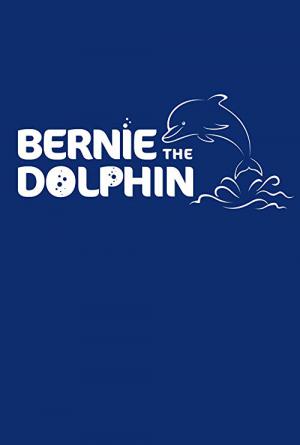 Bernie le dauphin (2018)