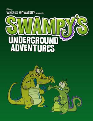 Les aventures souterraines de Swampy (2012)