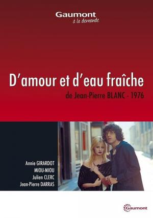 D'amour et d'eau fraîche (1976)