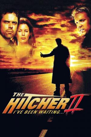 Hitcher II : Retour en enfer (2003)