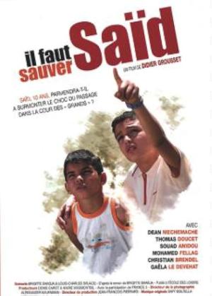 Il faut sauver Saïd (2008)