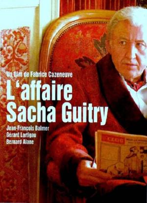 L'affaire Sacha Guitry (2007)