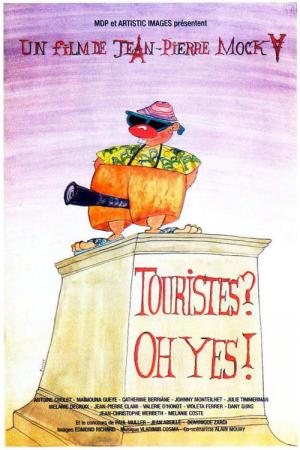 Touristes ? Oh yes ! (2004)