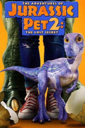 Jurassic Pet 2 : Le Secret perdu (2023)