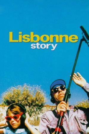 Lisbonne story (1994)