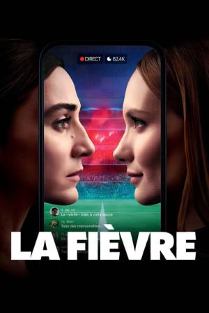 La fièvre (2024)