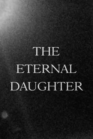Eternal Daughter (2022)