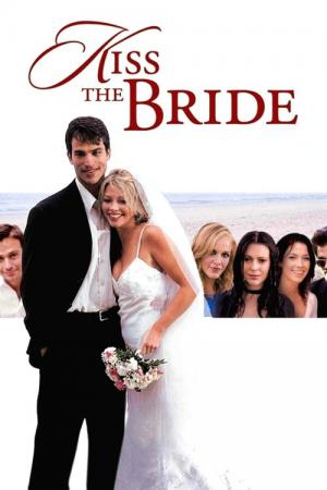 Embrassez la mariée (2002)