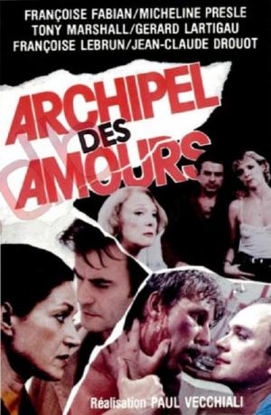 Archipel des amours: 9 nouvelles cinématographiques (1983)
