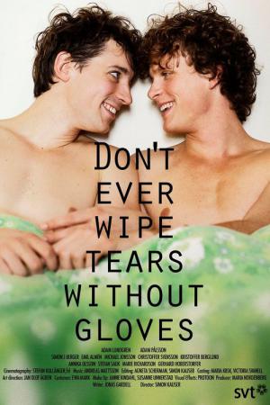 Don't Ever Wipe Tears Without Gloves (2012)