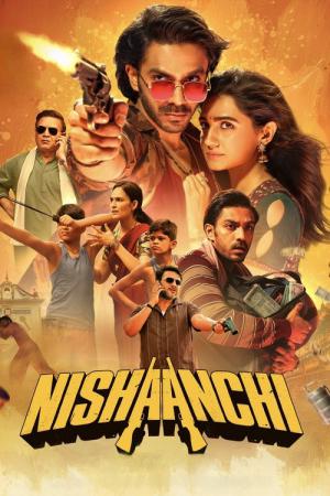Nishaanchi (2025)