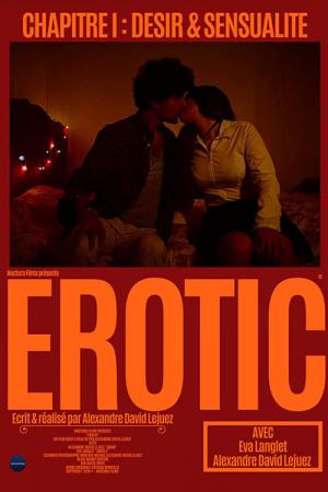 EROTIC, Chapitre 1 : Désir et sensualité (2020)